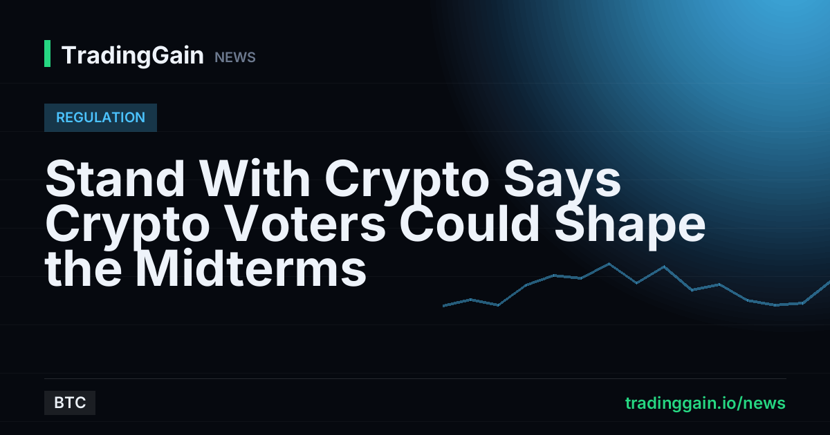Stand With Crypto Says Crypto Voters Could Shape the Midterms