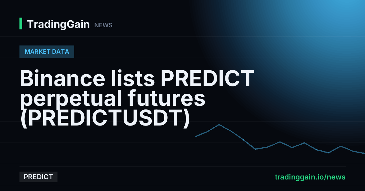 Binance lists PREDICT perpetual futures (PREDICTUSDT)