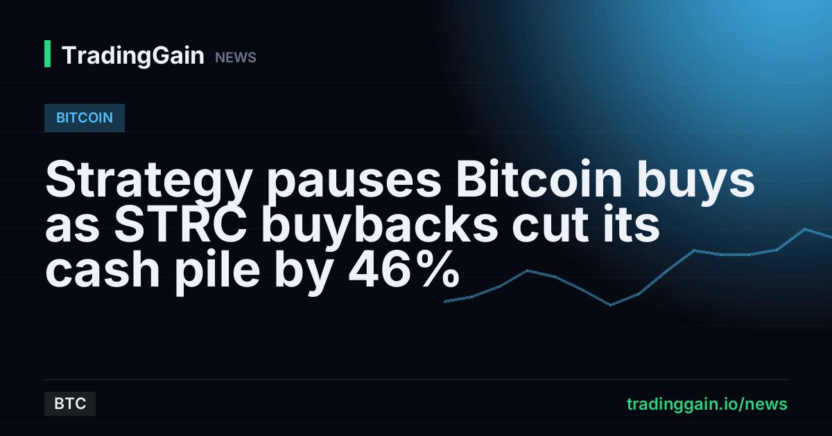Strategy pauses Bitcoin buys as STRC buybacks cut its cash pile by 46%