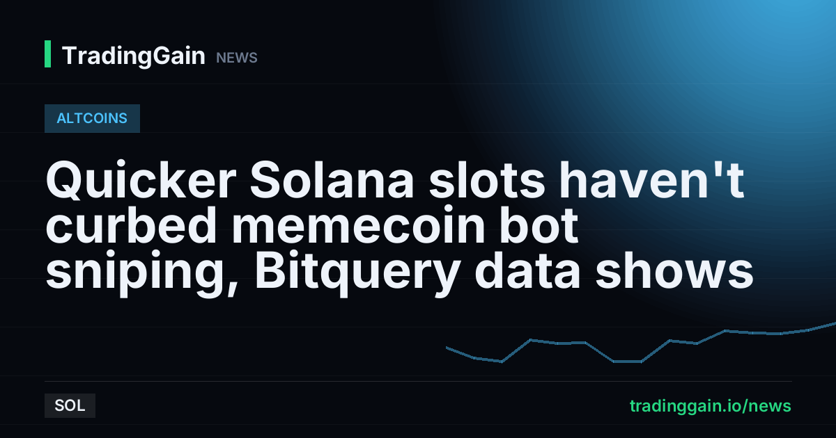 Quicker Solana slots haven't curbed memecoin bot sniping, Bitquery data shows