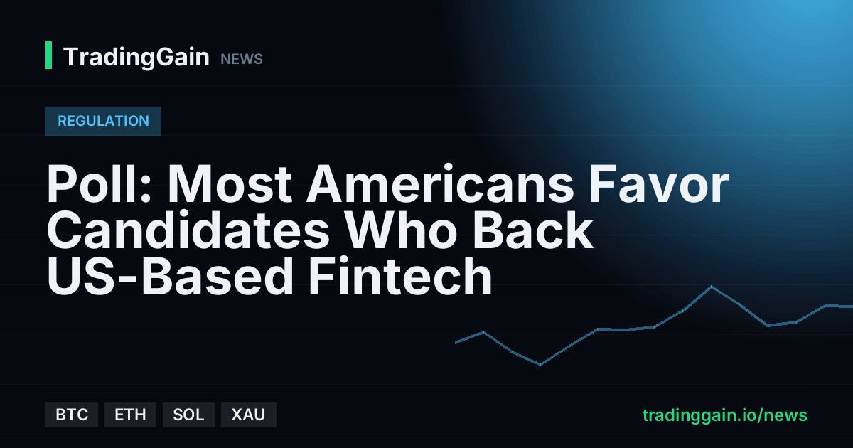 Poll: Most Americans Favor Candidates Who Back US-Based Fintech