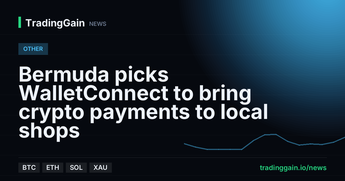 Bermuda picks WalletConnect to bring crypto payments to local shops
